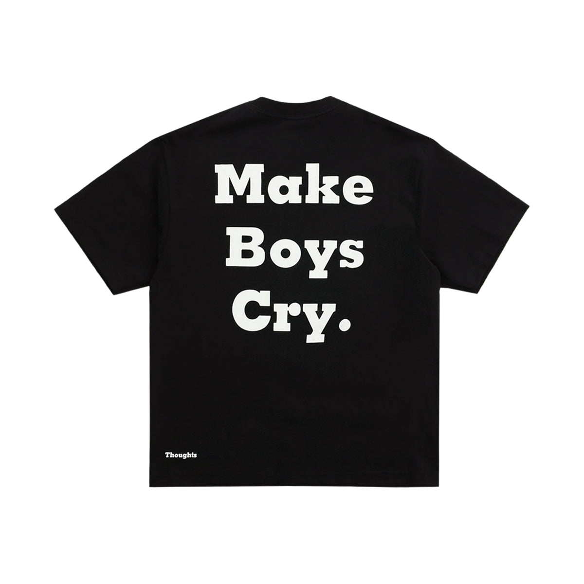 Thoughts - Make Boys Cry Tee Black/White