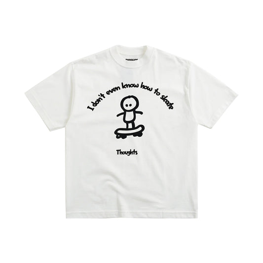 Thoughts - Don't Skate Tee